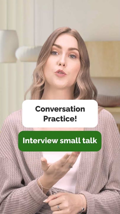 Interview Small Talk Practice: Key Phrases and Responses
