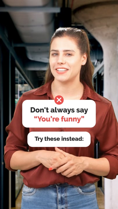 Funny Compliments: Say More Than “You’re Funny”